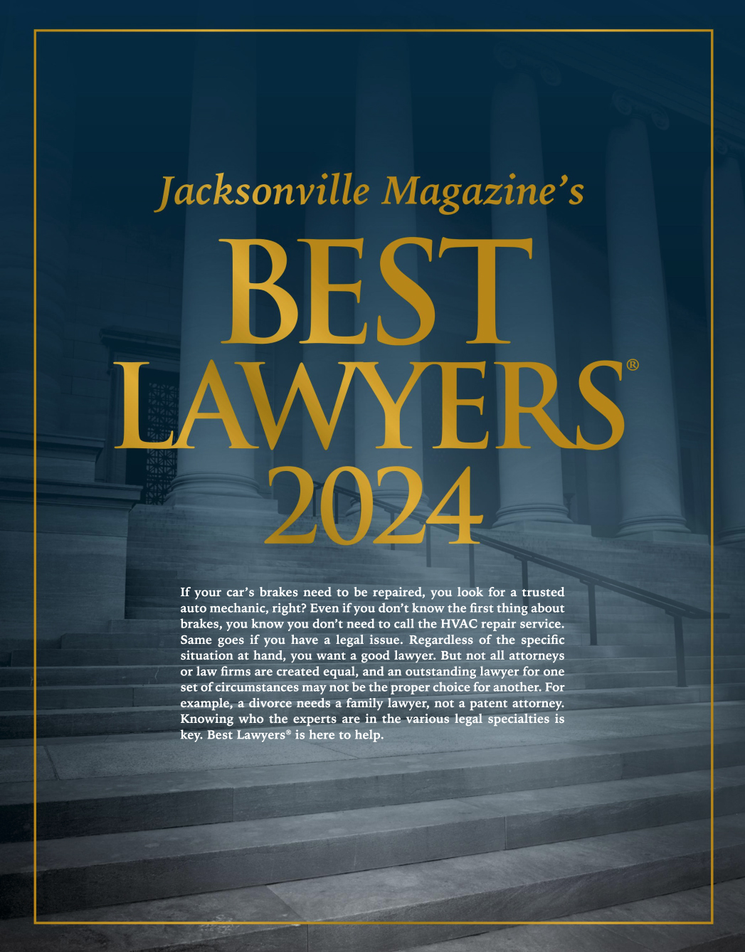 A promotional cover for "Jacksonville Magazine's Best Lawyers 2024," featuring bold text over an image of classical stone steps and columns, symbolizing law and justice, sponsored by Ansbacher Law