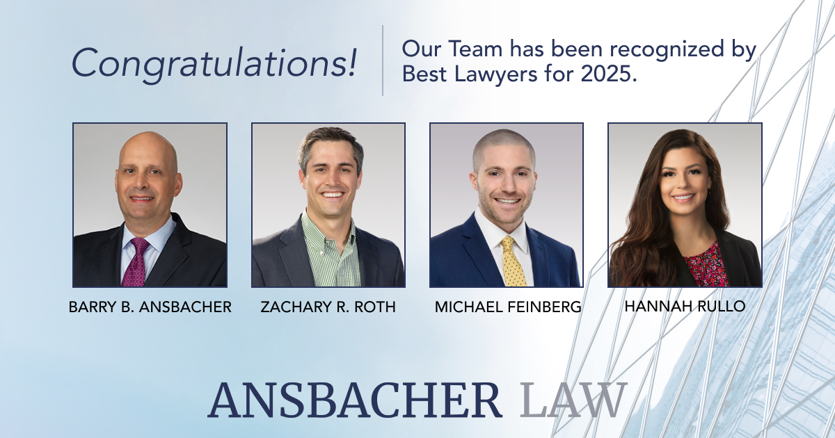 A congratulatory banner for Ansbacher Law features headshots of four lawyers: Barry B. Ansbacher, Zachary R. Roth, Michael Feinberg, and Hannah Rullo, with a caption recognizing the team as Best Lawyers for 2025.