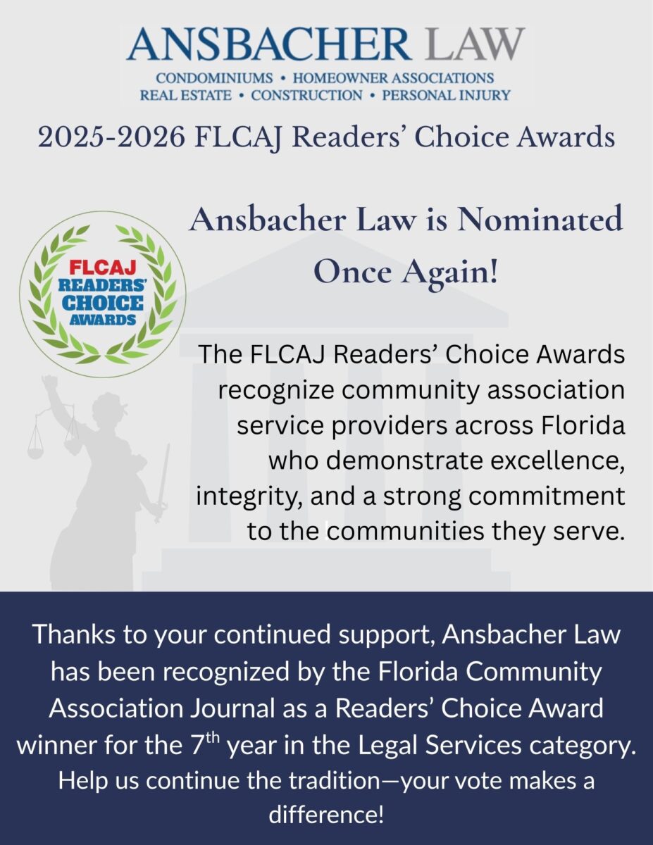 Ansbacher Law is honored by our nomination for the 2025-2026 FLCAJ Readers’ Choice Awards. Recognized for excellence in Florida condo law and community service, we thank you and invite you to vote in support of our ongoing commitment.