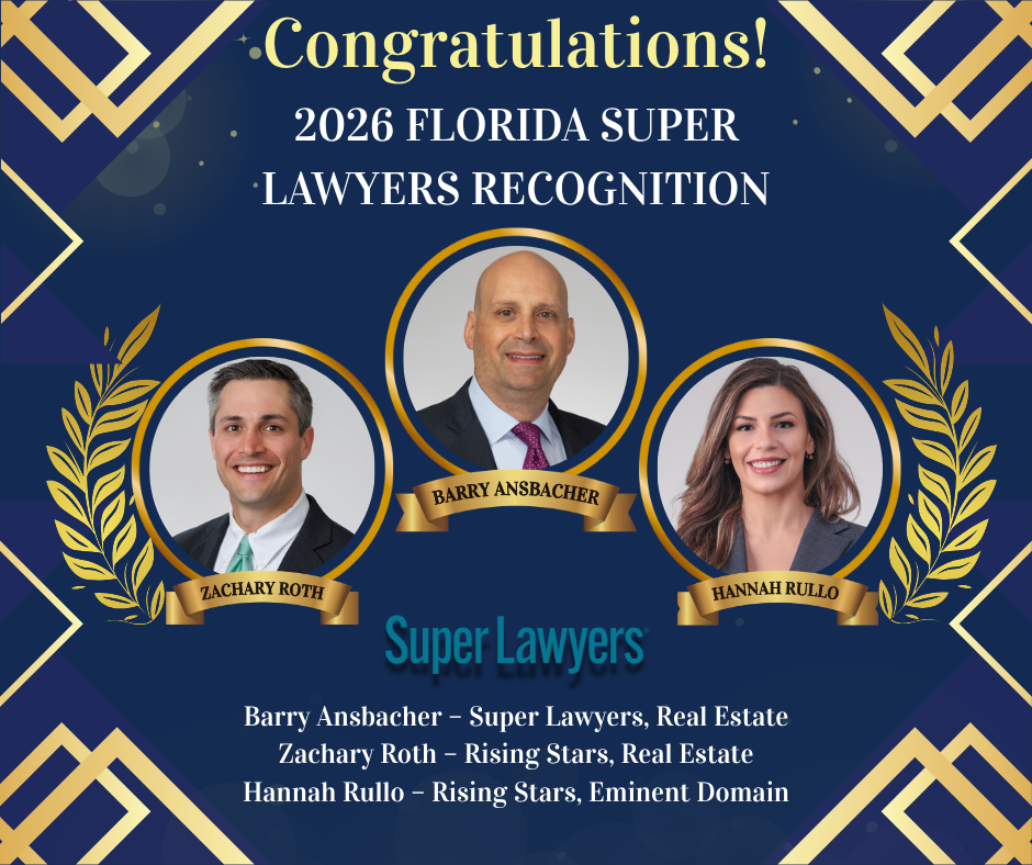 Ansbacher Law attorneys Barry Ansbacher, Zachary Roth, and Hannah Rullo recognized by 2026 Florida Super Lawyers and Rising Stars.