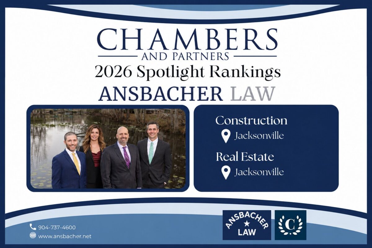 A promotional graphic for Ansbacher Law features four professionally dressed people outdoors, highlighting "2026 Chambers Spotlight Florida Guide Rankings" for Construction and Real Estate in Jacksonville by Chambers and Partners.